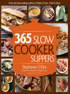 Cover image for 365 Slow Cooker Suppers